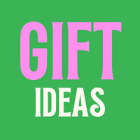 Gift Ideas